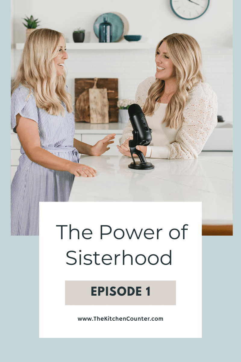 The Power of Sisterhood - Table Talk for Moms